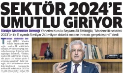 Türkiye'nin madencilik sektörü, 2024'te ihracat oranını artırmayı hedefliyor